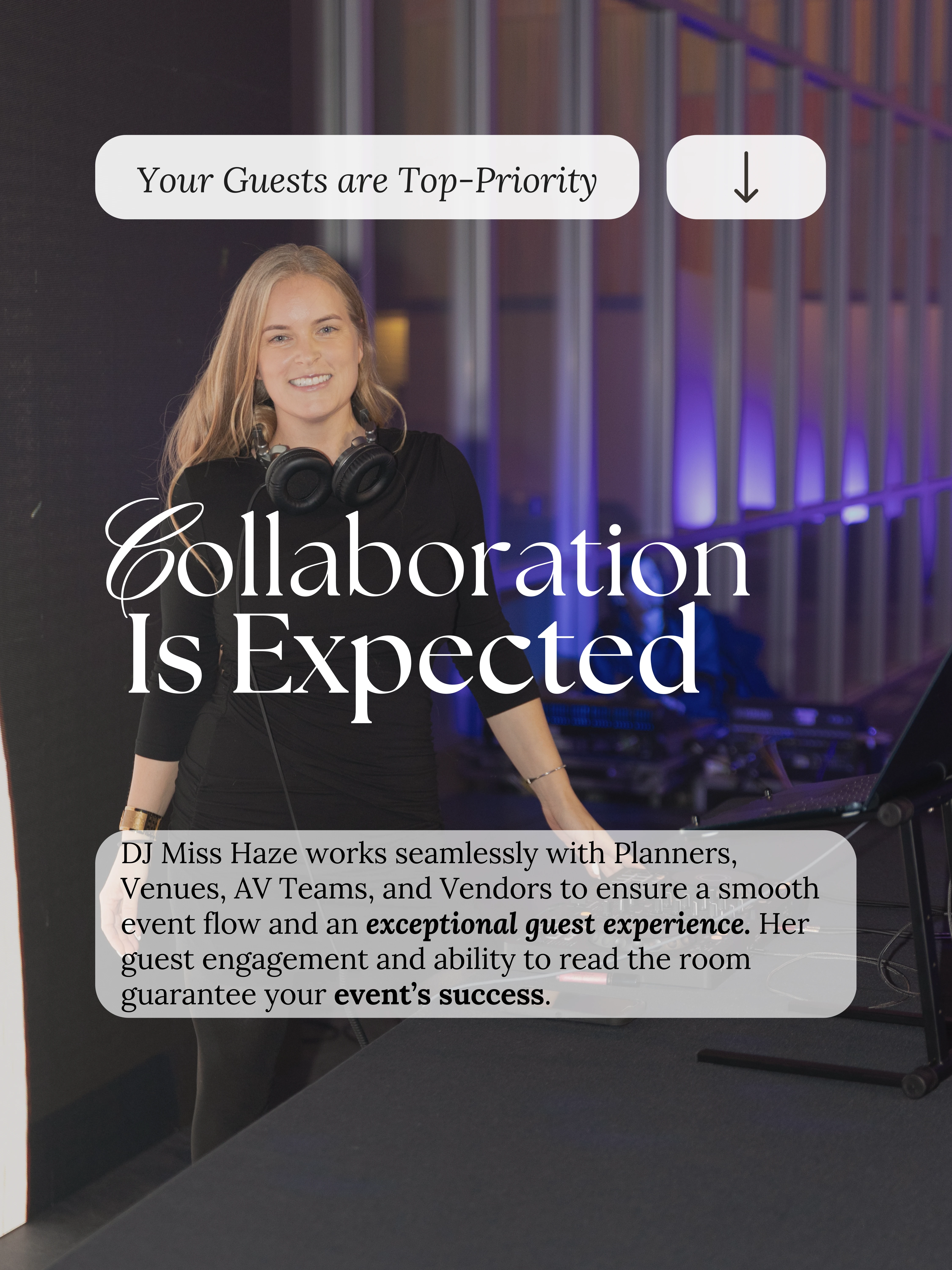 Collaboration Is Expected - Your Guests are Top-Priority